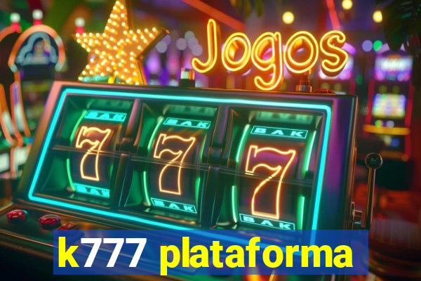 k777 plataforma